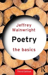 Poetry: The Basics - WAINWRIGHT,  Jeffrey (Manchester Metropolitan University, UK) - 9781138823365