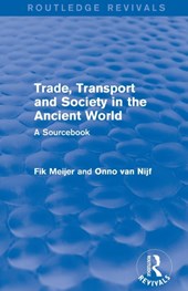 Trade, Transport and Society in the Ancient World (Routledge Revivals)
