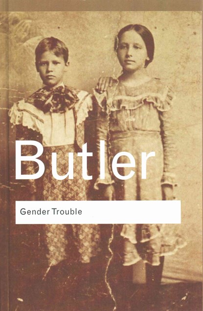 Gender Trouble, Judith Butler - Gebonden - 9781138834729