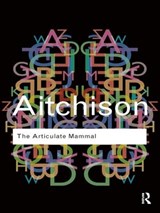 The Articulate Mammal - JEAN (UNIVERSITY OF OXFORD,  UK) Aitchison - 9781138834774