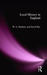 Local History in England - W. G. Hoskins ; David Hey - 9781138835924