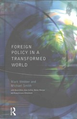Foreign Policy In A Transformed World - MARK (CREATED IN ERROR,  correct se number is 837386) Webber ; Michael (Loughborough University, UK.) Smith - 9781138836983