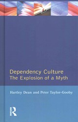 Dependency Culture - Hartley Dean ; Peter Taylor-Gooby - 9781138837287