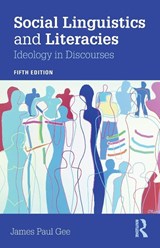Social Linguistics and Literacies - James Gee - 9781138853867