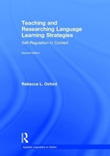 Teaching and Researching Language Learning Strategies - Rebecca L. Oxford - 9781138856790