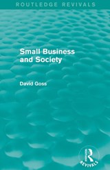 Small Business and Society (Routledge Revivals) - David Goss - 9781138860933