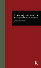 Resisting Boundaries - Eva P. Bueno - 9781138864252
