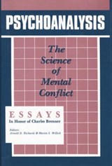 Psychoanalysis - Arnold D. Richards ; Martin S. Willick - 9781138872172