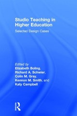Studio Teaching in Higher Education - ELIZABETH (INDIANA UNIVERSITY BLOOMINGTON,  USA) Boling ; Richard A. Schwier ; Colin M. (Indiana University Bloomington, USA) Gray ; Kennon M. Smith ; Katy Campbell - 9781138902411
