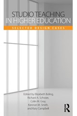 Studio Teaching in Higher Education - ELIZABETH (INDIANA UNIVERSITY BLOOMINGTON,  USA) Boling ; Richard A. Schwier ; Colin M. (Indiana University Bloomington, USA) Gray ; Kennon M. Smith ; Katy Campbell - 9781138902435