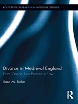 Divorce in Medieval England - Sara M. Butler - 9781138904002