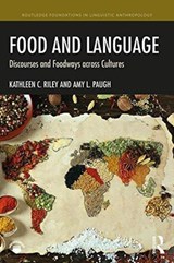 Food and Language - Kathleen C. Riley ; Amy L. Paugh - 9781138907010