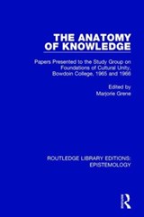 The Anatomy of Knowledge - Marjorie Grene - 9781138908741
