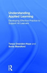 Understanding Applied Learning - Tanya Ovenden-Hope ; Sonia Blandford - 9781138911208