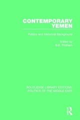Contemporary Yemen - B.R. Pridham - 9781138922327