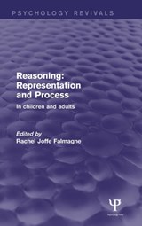 Reasoning: Representation and Process - Rachel Joffe (Clark University Clark University Clark University Clark University Clark University) Falmagne - 9781138927216