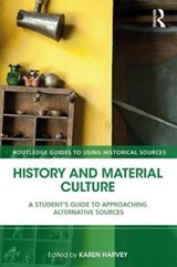 History and Material Culture - Karen Harvey - 9781138928664