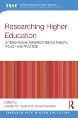 Researching Higher Education - JENNIFER M. (VIRGINIA TECH,  USA) Case ; Jeroen (Ghent University, Belgium.) Huisman - 9781138938847
