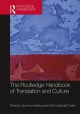 The Routledge Handbook of Translation and Culture - SUE-ANN HARDING ; OVIDI (UNIVERSITY OF SALAMANCA,  Spain) Carbonell Cortes - 9781138946309