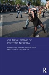 Cultural Forms of Protest in Russia - Birgit Beumers ; Alexander Etkind ; Olga Gurova ; Sanna Turoma - 9781138956650