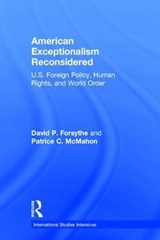 American Exceptionalism Reconsidered - David P. Forsythe ; Patrice C. McMahon - 9781138956797