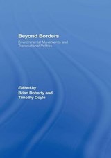 Beyond Borders - BRIAN (KEELE UNIVERSITY,  UK) Doherty ; Timothy (University of Adelaide, Australia University of Adelaide, Australia) Doyle - 9781138964587