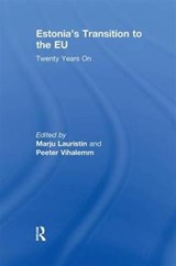 Estonia's Transition to the EU - Marju Lauristin ; Peeter Vihalemm - 9781138968981