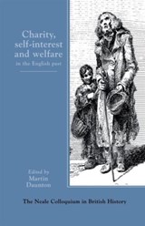 Charity, Self-Interest And Welfare In Britain - Martin Daunton - 9781138970182