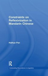 Constraints on Reflexivization in Mandarin Chinese - Haihua Pan - 9781138971592