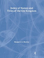 Index Of Names & Titles Of The Old Kingdom