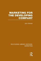 Marketing for the Developing Company (RLE Marketing)