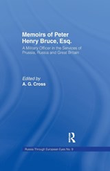 Memoirs of Peter Henry Bruce, Esq., a Military Officer in the Services of Prussia, Russia & Great Britain, Containing an Account of His Travels in Germany, Russia, Tartary, Turkey, the West Indies Etc - Peter Henry Bruce - 9781138980815