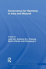 Governance for Harmony in Asia and Beyond - JULIA TAO ; ANTHONY B. L. CHEUNG ; MARTIN PAINTER ; CHENYANG (NANYANG TECHNOLOGICAL UNIVERSITY,  Singapore) Li - 9781138991989