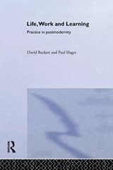Life, Work and Learning - David Beckett; Paul Hager - 9781138995420