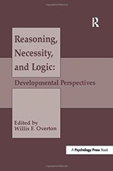 Reasoning, Necessity, and Logic - Willis F. Overton - 9781138997066