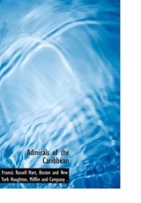 Admirals of the Caribbean - Francis Russell Hart - 9781140165323