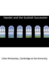 Hamlet and the Scottish Succession