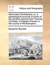 Stemmata Chicheleana - Benjamin Buckler - 9781140700647