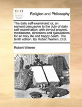 The Daily Self-Examinant - Robert Warren - 9781140738831