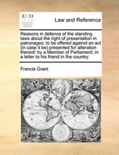 Reasons in Defence of the Standing Laws about the Right of Presentation in Patronages