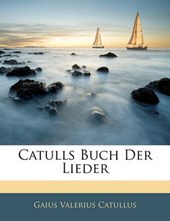 Catulls Buch Der Lieder (German Edition)