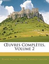 OEuvres Complètes, Volume