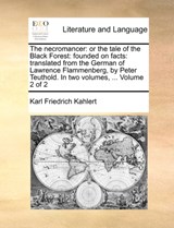 The Necromancer - Karl Friedrich Kahlert - 9781170529263