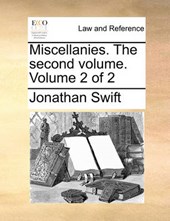 Miscellanies. the Second Volume. Volume 2 of 2