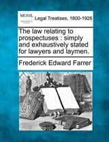The Law Relating to Prospectuses - Frederick Edward Farrer - 9781240025855