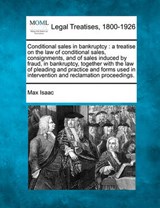 Conditional Sales in Bankruptcy - Max Isaac - 9781240075287