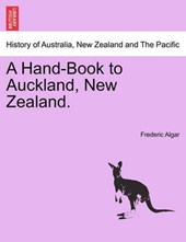 A Hand-Book to Auckland, New Zealand.