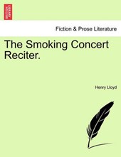 The Smoking Concert Reciter.