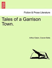Tales of a Garrison Town.