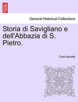 Storia di Savigliano e dell'Abbazia di S. Pietro. - Novellis, Carlo - 9781241343842